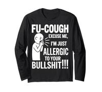 Fu Cough Me Excuse Me Im Allergic To Your Bullshit Funny Manga Larga