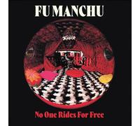 Fu Manchu - No One Rides For Free (plus 7") [VINYL] [Vinilo]