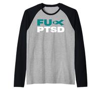 FU PTSD Awareness - Camiseta de Manga Corta, diseño con Texto en inglés Camiseta Manga Raglan