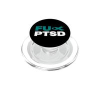 FU PTSD Awareness - Camiseta de Manga Corta, diseño con Texto en inglés PopSockets PopGrip para MagSafe