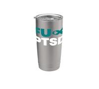 FU PTSD Awareness - Camiseta de manga corta, diseño con texto en inglés Vaso térmico de acero inoxidable de doble pared