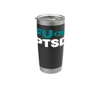 FU PTSD Awareness - Camiseta de manga corta, diseño con texto en inglés Vaso térmico de acero inoxidable de doble pared
