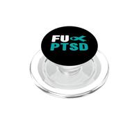 Fu PTSD Shirt - Concientización sobre el Trastorno de estrés postraumático PopSockets PopGrip para MagSafe