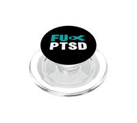 Fu PTSD Shirt - Concientización sobre el Trastorno de estrés postraumático PopSockets PopGrip para MagSafe