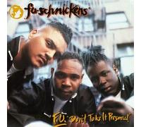 Fu-Schnickens - F.U. Don't Take It Personal