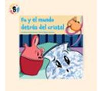 fu y el mundo detrás del cristal