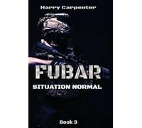 FUBAR: Situation Normal (3)