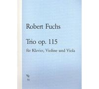 FUCHS R. - Trio Op.115 para Violin, Viola y Piano (Partes)