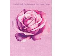 Fuchsia Pink Purple Rose on Faux Linen Design: A Blank Book Journal Vibe | Featuring 80 Statement Tips on Decorating with Roses - Aesthetics Meets ... Tables, Stack Anywhere (Hardcover Edition)