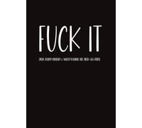 Fuck It 2026 Funny Monthly & Weekly Planner for Tired-Ass People: Sweary Adult Humor Daily Black Organizer for Men | Perfect White Elephant and Gag ... for Male Bosses, Coworkers, and Best Friends