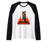Fuck It - Witch is Burning in Flame Smoking Adult Humor Meme Camiseta Manga Raglan