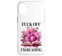 Fuck Off Im Reading Smut Book Lovers Smutty Book Merch Smutt Carcasa para iPhone 16 Plus