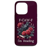 Fuck Off Im Reading Smut Books Dark Romance Book Crow F Cawf Carcasa para iPhone 13 Pro