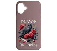 Fuck Off Im Reading Smut Books Dark Romance Book Crow F Cawf Carcasa para iPhone 16 Plus