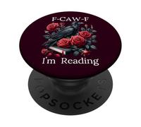 Fuck Off Im Reading Smut Books Dark Romance Book Crow F Cawf PopSockets PopGrip Adhesivo