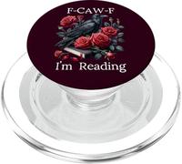 Fuck Off Im Reading Smut Books Dark Romance Book Crow F Cawf PopSockets PopGrip para MagSafe