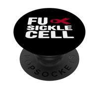 Fuck Sickle Cell Shirt - SCD Concientización sobre la Anemia de células falciformes PopSockets PopGrip Adhesivo