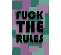 Fuck The Rules: Aesthetic Neon Journal - 100 Pages Dot Grid - Bold Street Style Notebook