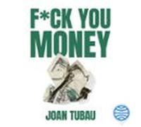 Fuck you money