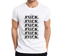 Fuck You Them It This that Everything - Camiseta divertida para hombre, Blanco, S