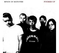 Fucked Up - Epics In Minutes [Vinilo]