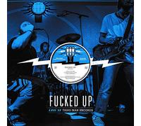 Fucked Up - Fucked Up: Live At Third Man Records [Vinilo]