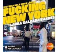 Fucking New York (audiolibro)