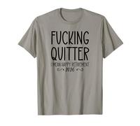 Fucking Quitter I Mean Happy Retirement Sign Im Retired 2026 Camiseta