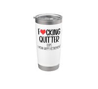 Fucking Quitter Oops I Mean Happy Retirement 2026 Im Retired Vaso térmico de acero inoxidable de doble pared