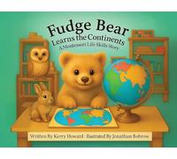 Fudge Bear Learns the Continents