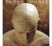 Fudge Tunnel - The Complicated Futility of