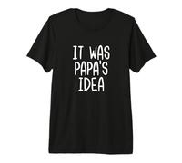 Fue Idea de papá, Abuelo, papá Divertido para jóvenes Camiseta Premium