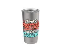 Fue más bonito en el Creek Rockhounding Lettering Vaso térmico de acero inoxidable de doble pared