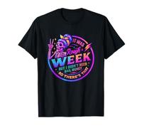 Fue una Semana difícil, Pero no se necesitaba Dinero de fianza Camiseta