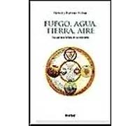 Fuego, agua, tierra, aire | Gernot Y Hartmut Böhme