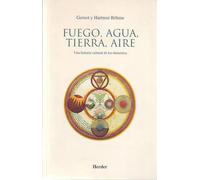 Fuego, agua, tierra, aire: Una historia cultural de los elementos (fuera de colección)
