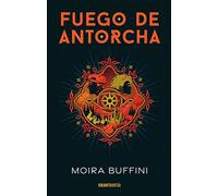 Fuego de Antorcha / Torch Fire: Trilogía de la Antorcha 2 / Torchlight Trilogy 2