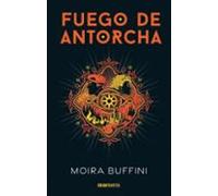 Fuego De Antorcha (trilogia De La Antorcha 2/3)