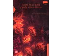 Fuego En El Alma Y En La Vida Infierno