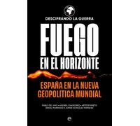 Fuego en el horizonte | Pablo Del Amo, [et Altri ...]