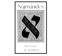 Fuego Negro sobre Fuego Blanco. Najmánides: La Cábala del RamBan de Girona. Midrash Tanjumá