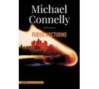 Fuego Nocturno (serie Harry Bosch 24)