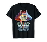 Fuego por Nube Nocturna de Día. Dios del Cielo Va a Guiar Mi Camino Camiseta