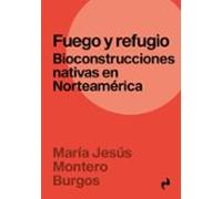 Fuego y refugio
