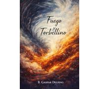 FUEGO Y TORBELLINO