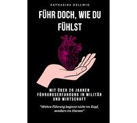 Führ doch, wie du fühlst