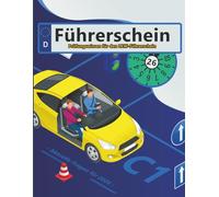 Führerschein 2026 - Klasse C1: Prüfungsfragen 2026 - Erfolgreich lernen und die Theorieprüfung sicher bestehen