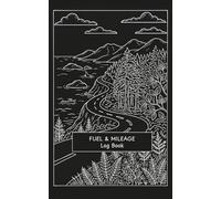 Fuel and Mileage Log Book: Canadian Vehicle Expense Tracker for Fuel Costs per Litre, Odometer Readings (KM), Distance per Tank, Gas Purchases; Business or Personal Use