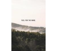 Fuel for the mind - notebook by Beija