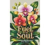 Fuel for The Soul: Color version
